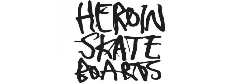 HEROIN SKATEBOARDS | Marcas de tablas de skate | Kaina Skateshop